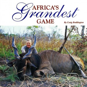 Africa's Grandest Game by Craig Boddington