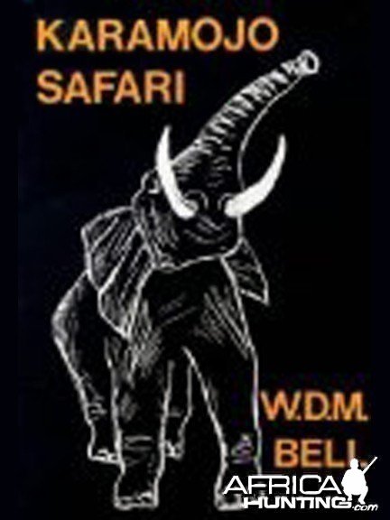 Karamojo Safari by Walter D.M. Bell