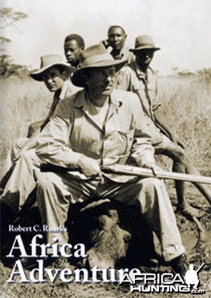 Robert Ruark's Movie Africa Adventures
