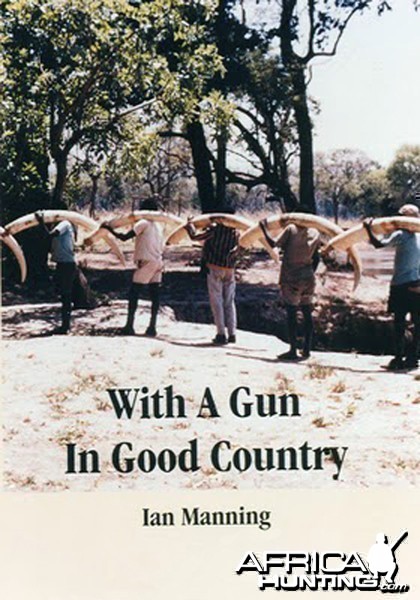 With a Gun in Good Country by Ian Manning