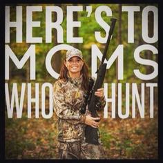 7831eb7378db4b5d42a532cbcd9ff2be--women-hunting-quotes-hunting-signs.jpg