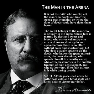 The Man In The Arena
