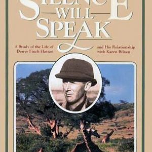 Silence Will Speak (1977) by Errol Trzebinski