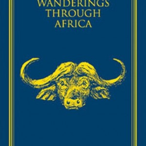 My Wanderings Through Africa by Mike Cameron